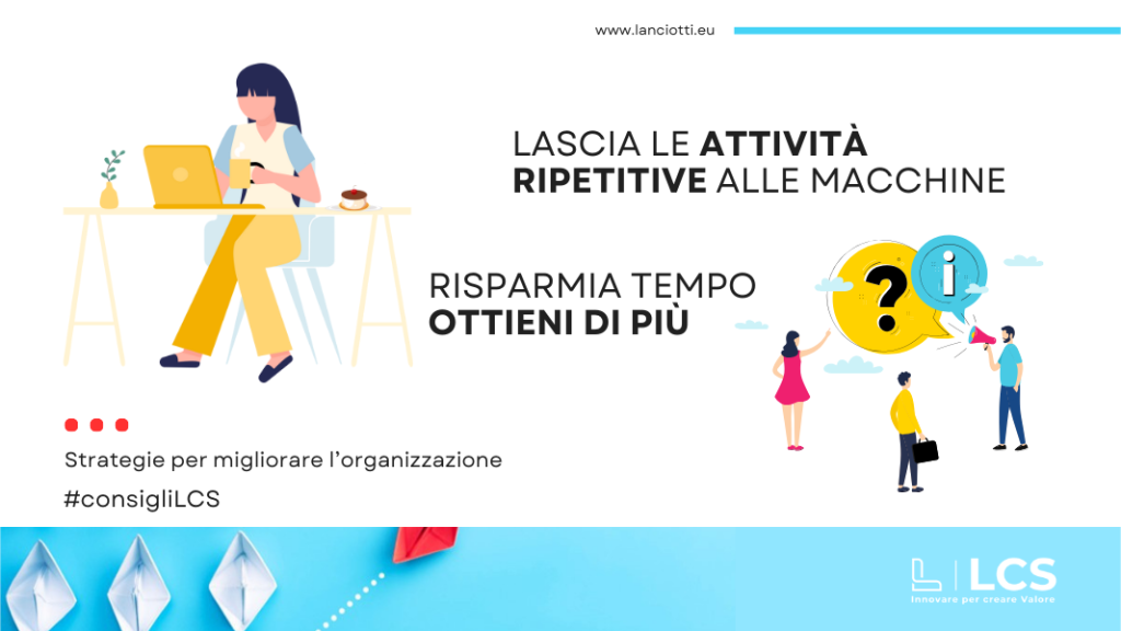 lascia le attività ripetitive alle macchine